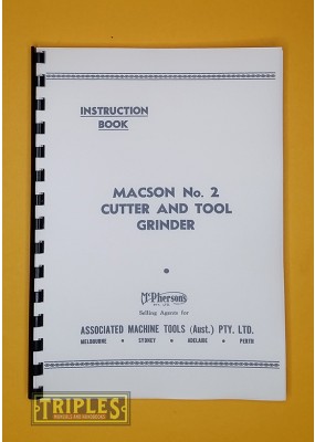 Macson No.2 Cutter and Tool Grinder Instruction Book.