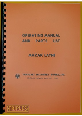 Mazak 18 Lathe (Early Model) Operating Manual and Parts List.