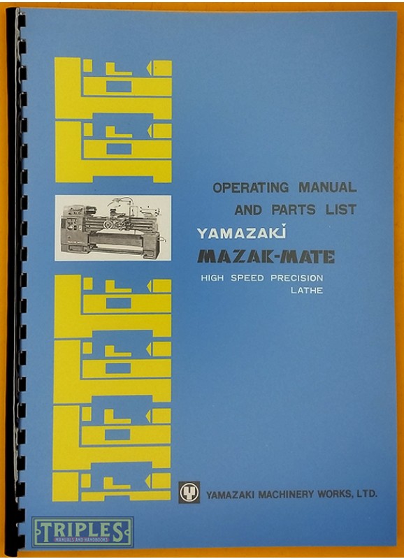 Mazak Mate Lathe Operating Manual and Parts List.
