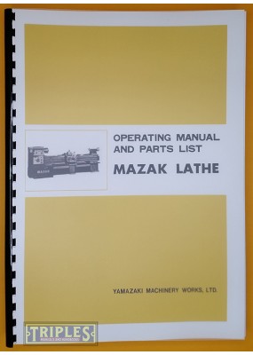 Mazak Lathe 21"/18" 40" 60" 80" 100" Operating Manual and Parts List. 
