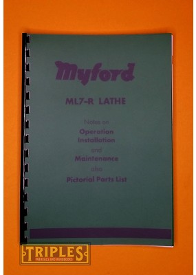 Myford ML7R Operation, Installation,Maintenance and Pictorial Parts List.