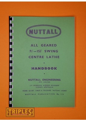 Nuttall 7½" Centre, 15¾" Swing, All Geared Centre Lathe Handbook.