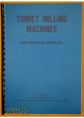 Pacific FT1, FT2, FT3 Turret Milling Machine Instruction Manual.