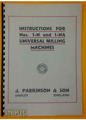 Parkson 1-N and 1-NA Instructions and Parts Manual for Universal Milling Machines.