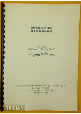 Raglan "Little John" Lathe. Operators Handbook and Parts List.