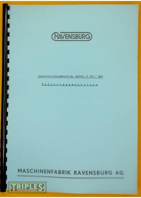 Ravensburg S300-S350 Slotting Machine Operating Manual. (German)