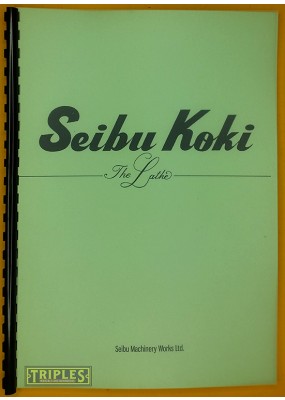 Seibu Koki LH Series Lathe Instruction Manual. (Translated)
