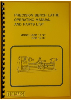 Shun Shin SSB 17DF - 19DF Lathe Operating Manual and Parts List.