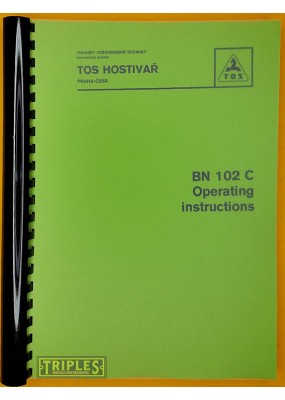 TOS Hostivar BN 102 C Tool and Cutter Grinder. Operating Instructions.