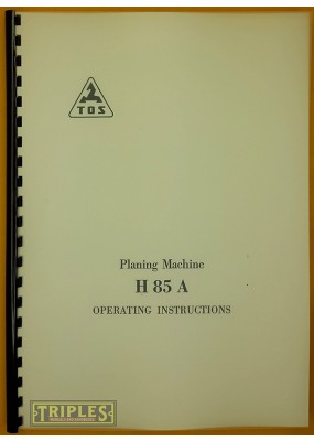 TOS H85A Double Housing Planer Operator's Instruction Manual.