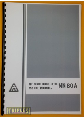TOS MN80A Centre Lathe. Operation Instructions.