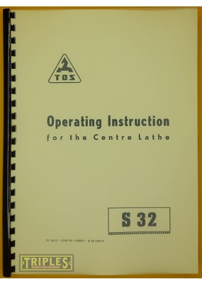 TOS S32 Operating Instruction for the Centre Lathe.