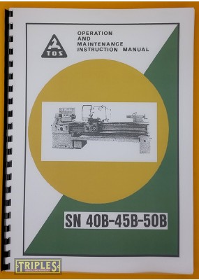 TOS SN 40B-45B-50B Lathe Operation and Maintenance Manual.