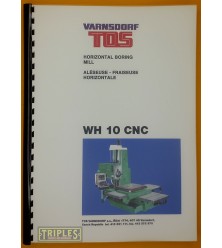 TOS Varnsdorf WH10 CNC. Horizontal Boring Machine. Operation Manual. TOS Varnsdorf WH10 CNC. Horizontal Boring Machine. Operation Manual.
