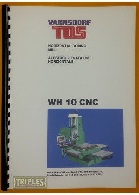 TOS Varnsdorf WH10 CNC. Horizontal Boring Machine. Operation Manual.