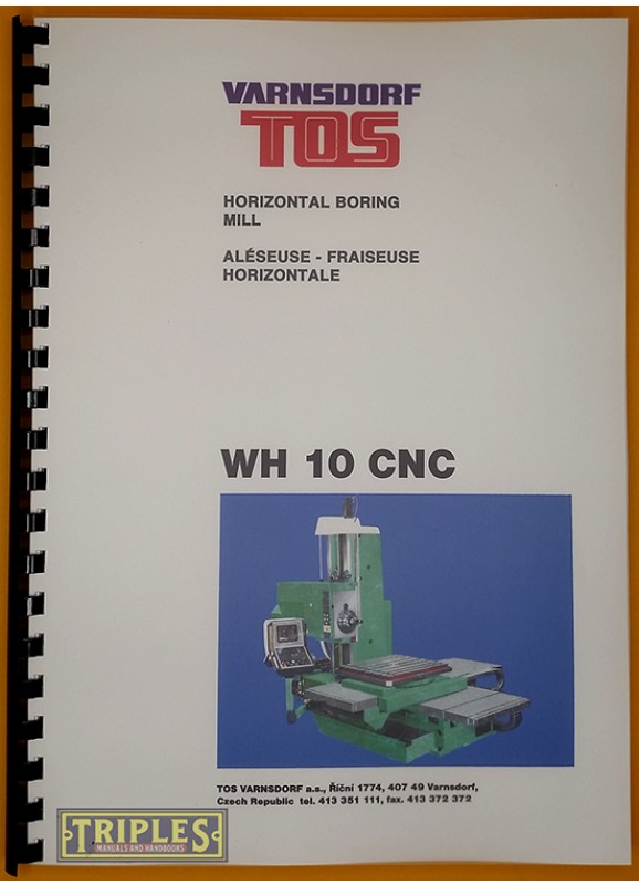TOS Varnsdorf WH 10 CNC. Horizontal Boring Machine. Maintenance Manual.