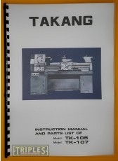 Takang TK105 TK107 Lathe Instruction Manual.