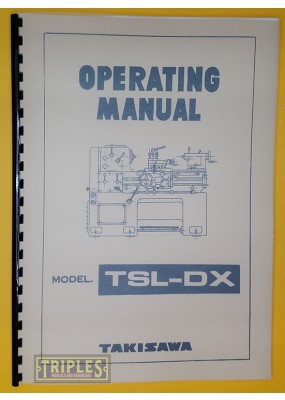 Takisawa TSL-DX Precision Lathe Operating Manual.