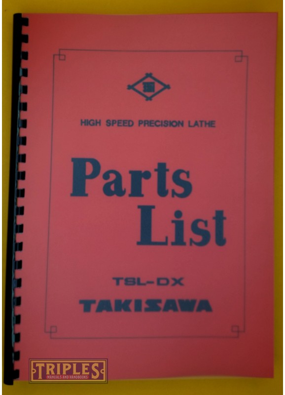 Takisawa TSL-DX Precision Lathe Parts List.