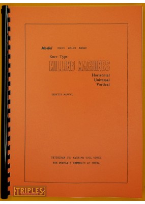 Tsitsihar Models X6030, X6130, X5030, Milling Machines Service Manual.