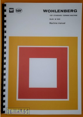 VDF Wohlenberg. M1000 VDF Standard Turning Machine. Machine Manual.