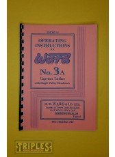 Ward No. 3A Capstan Lathes with Single Pulley Headstock Operating Instructions.
