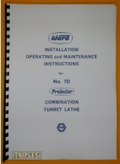 Ward No.7D Prelector Combination Turret Lathe. Installation Operating and Maintenance Instructions. Ward No.7D Prelector Combination Turret Lathe. Installation Operating and Maintenance Instructions.