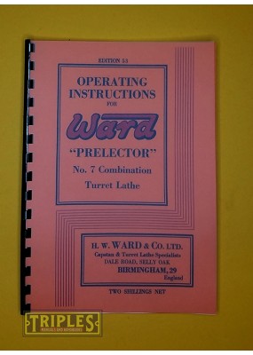 Ward Prelector No. 7 Combination Turret Lathe Operating Instructions.