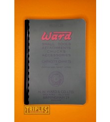 Ward Small Tools, Attachments, Chucks, Accessories and Capacity Charts for Capstan and Turret Lathes. (Edition 52) Ward Small Tools, Attachments, Chucks, Accessories and Capacity Charts for Capstan and Turret Lathes. (Edition 52)