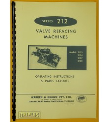 Warren and Brown Series 212 Valve Refacing Machines. Operating Instructions and Parts Layout.