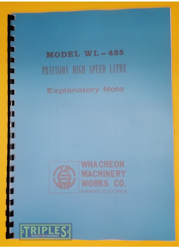 Whacheon WL-435 Precision Engine Lathe Operating Instructions.