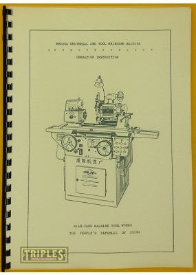 Xian Yang M6020A Universal Tool Grinding Machine. Operation Instruction.