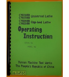 Yunnan CY6140B, CY4150B, CY6240B, CY6250B Lathe Operating Instruction.