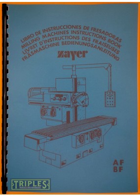 Zayer Models AF, BF Milling Machine Instruction Book.