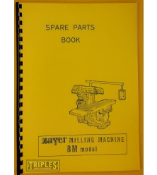 Zayer BM Model Milling Machine. Spare Parts Book.