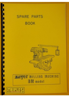 Zayer BM Model Milling Machine. Spare Parts Book.