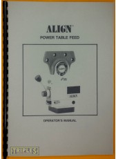 Align Power Table Feed AL-235 AL-250 Operators Manual.